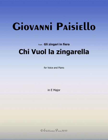Chi Vuol la zingarella, by Paisiello, in E Major