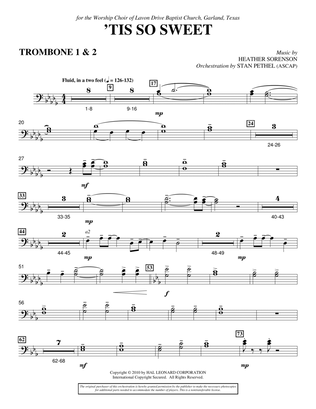 'Tis So Sweet - Trombone 1 & 2