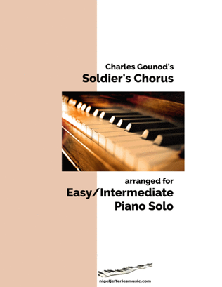 Book cover for Soldier's Chorus from Gounod's Faust arranged for intermediate piano