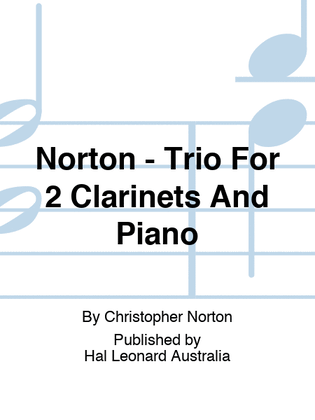Norton - Trio For 2 Clarinets And Piano