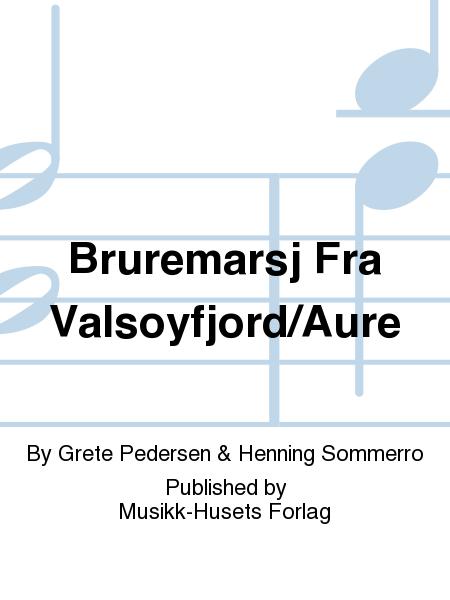 Bruremarsj Fra Valsoyfjord/Aure