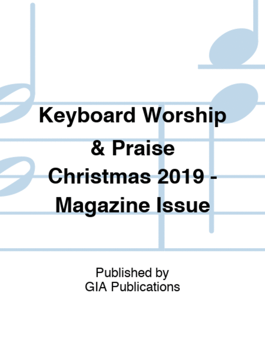Keyboard Worship & Praise Christmas 2019 - Magazine Issue