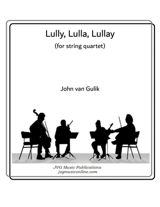 Lully Lulla Lullay - String Quartet