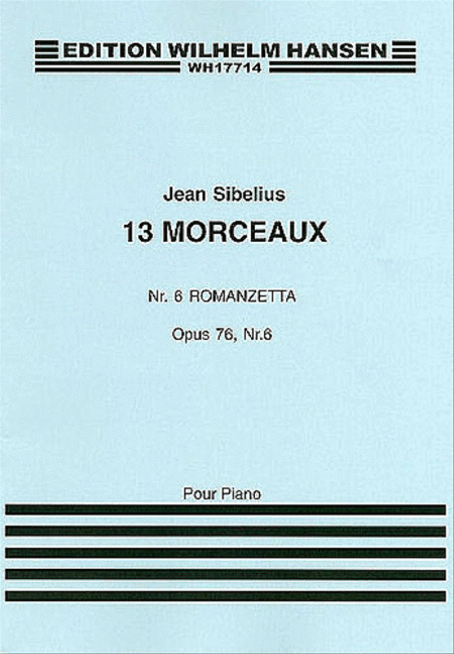 Jean Sibelius: 13 Pieces Op.76 No.6 'Romanzetta'