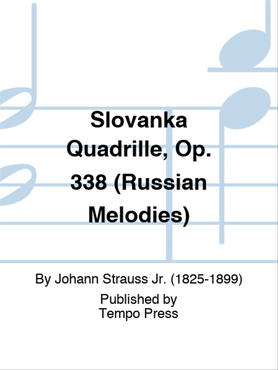 Slovanka Quadrille, Op. 338 (Russian Melodies) Set of Parts scores gallery preview page 1