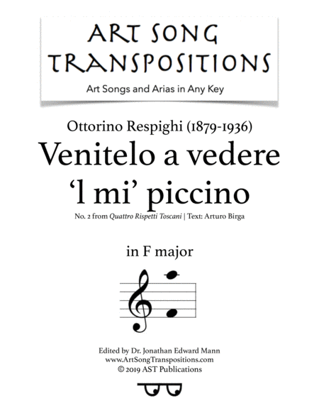 RESPIGHI: Venitelo a vedere 'l mi' piccino (transposed to F major)