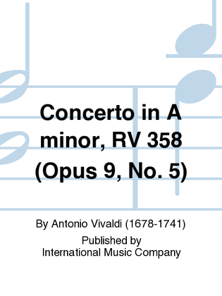 Book cover for Concerto In A Minor, Rv 358 (Opus 9, No. 5)