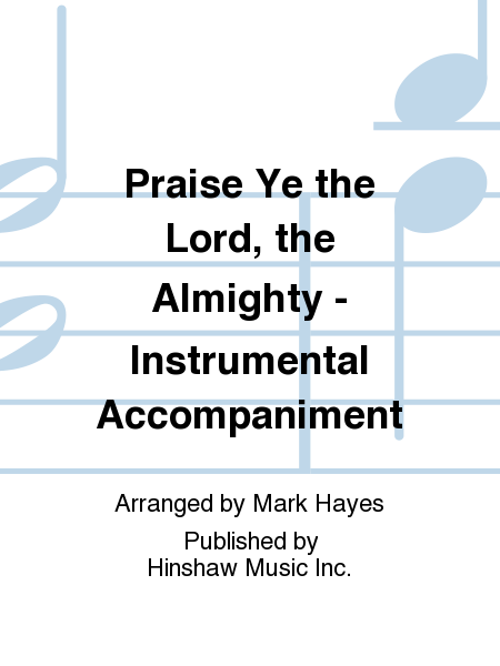 Praise Ye The Lord, The Almighty - Instr.