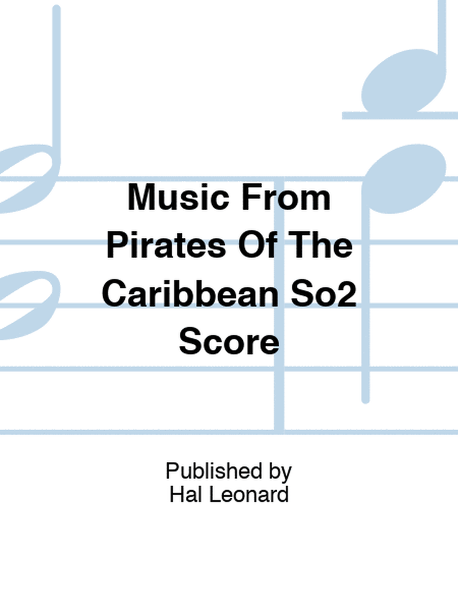 Music From Pirates Of The Caribbean So2 Score
