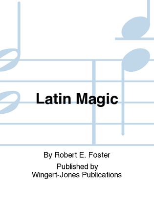 Book cover for Latin Magic - Full Score
