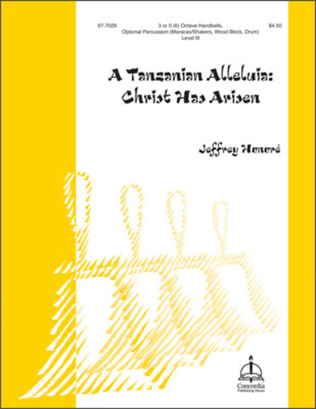 A Tanzanian Alleluia: Christ Has Arisen