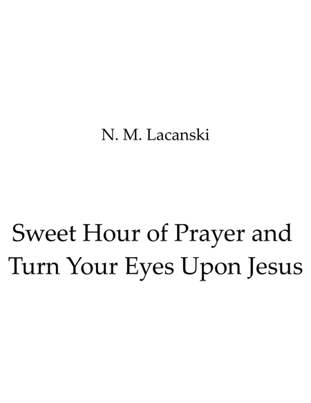 Sweet Hour of Prayer and Turn Your Eyes Upon Jesus image number null