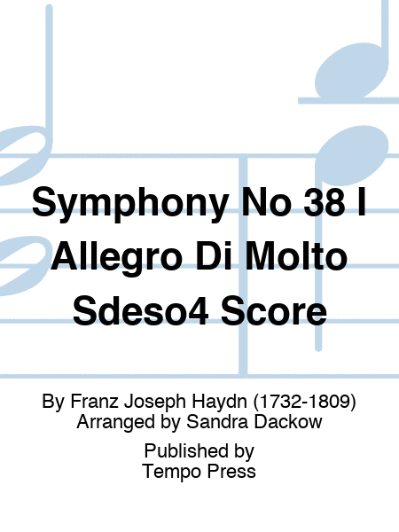 Symphony No 38 I Allegro Di Molto Sdeso4 Score