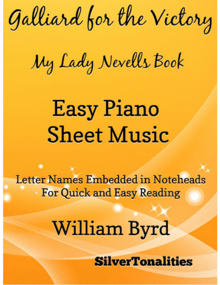 Galliard for the Victory My Lady Nevells Book Easy Piano Sheet Music