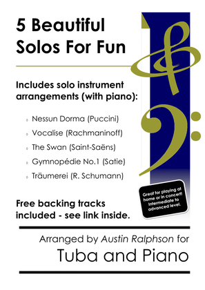 Book cover for 5 Beautiful Tuba Solos for Fun - with FREE BACKING TRACKS and piano accompaniment to play along with