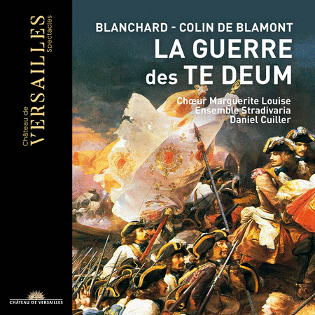 Colin de Blamont & Blanchard: Guerre des Te Deum