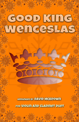 Book cover for Good King Wenceslas, Jazz Style, for Violin and Clarinet Duet