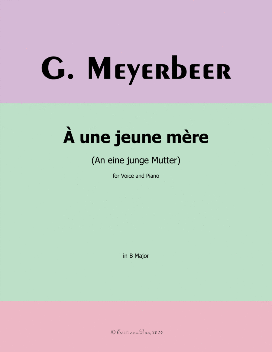 À une jeune mère, by Meyerbeer, in B Major Piano, Vocal scores gallery preview page 1