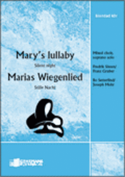 Mary's lullaby / Maria's Wiegenlied