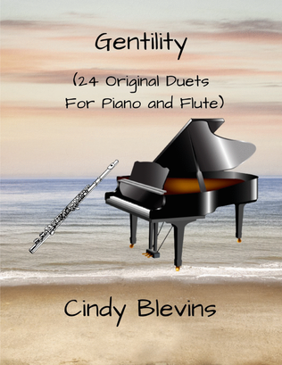 Gentility, 24 original duets for Piano and Flute