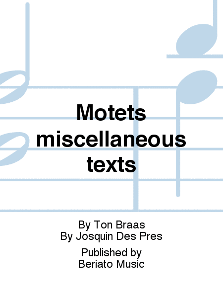 Motets miscellaneous texts