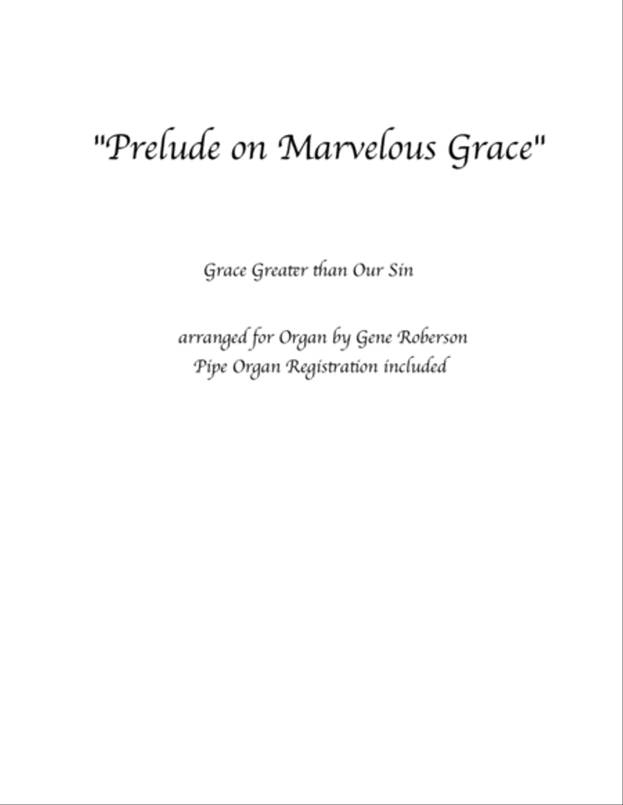 Prelude on Marvelous Grace for ORGAN