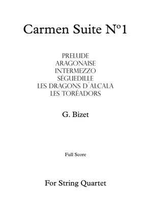Book cover for Carmen Suite Nº1 - G. Bizet - For String Quartet (Full Score and Parts)
