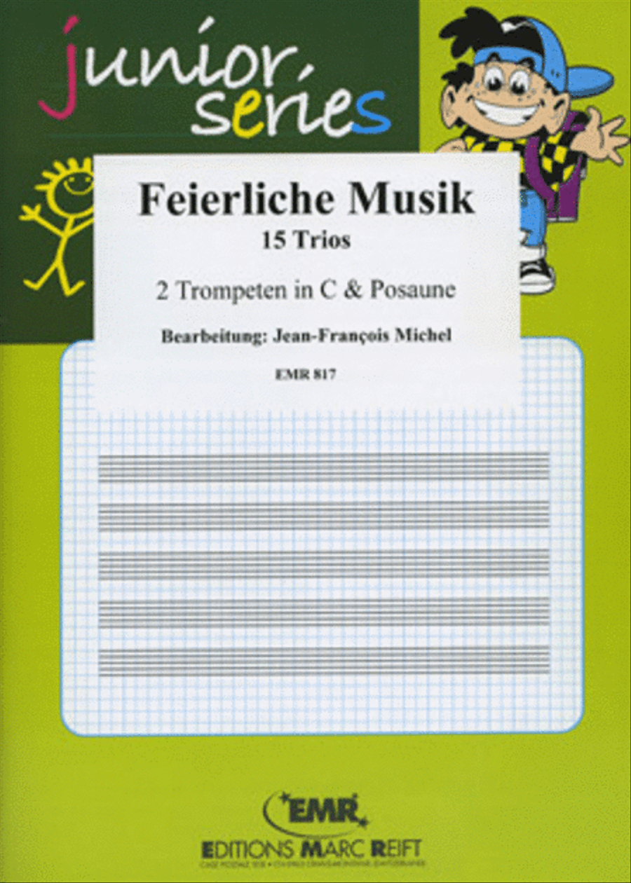 Feierliche Musik by Jean-Francois Michel Cornet - Sheet Music