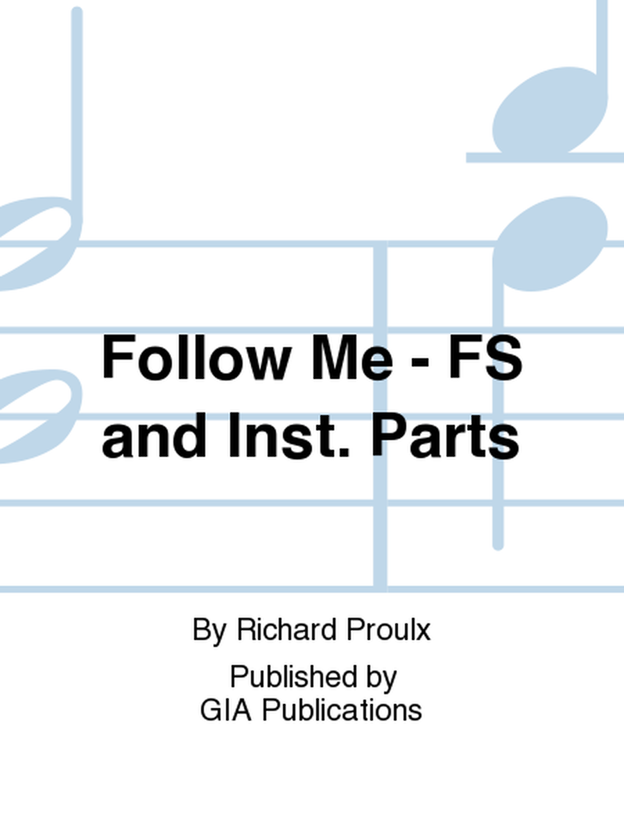 Follow Me - Full Score and Parts