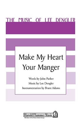 Book cover for Make My Heart Your Manger