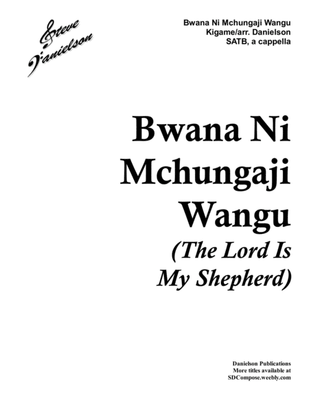 Bwana ni Mchungaji wangu (The Lord is My Shepherd) - SATB, a cappella