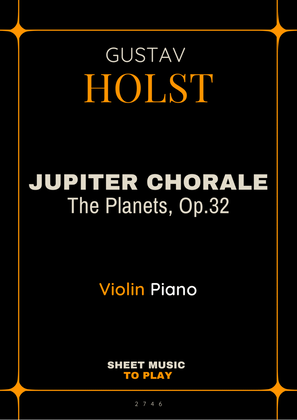 Book cover for Jupiter Chorale from The Planets - Violin and Piano - W/Chords (Full Score and Parts)