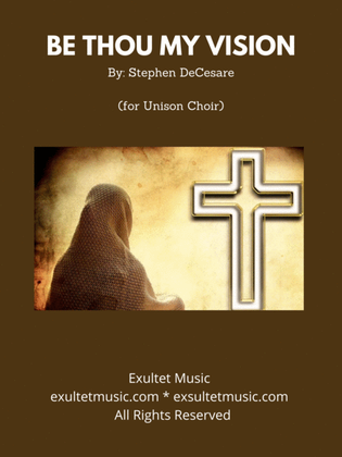 Book cover for Be Thou My Vision (Unison Choir)