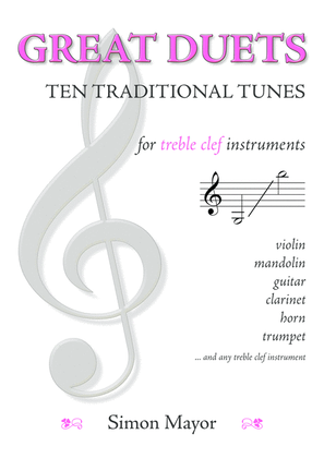 Book cover for Great Duets: 10 Traditional Tunes (treble clef)