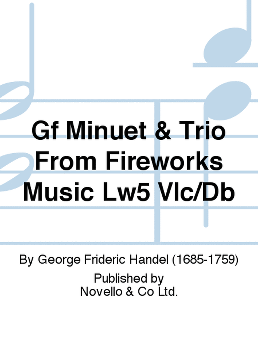 Minuet & Trio From Fireworks Music Lw5 Vlc/Db