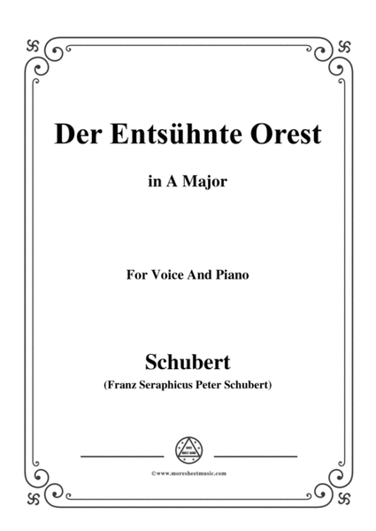Schubert-Der Entsühnte Orest,in A Major,for Voice&Piano image number null