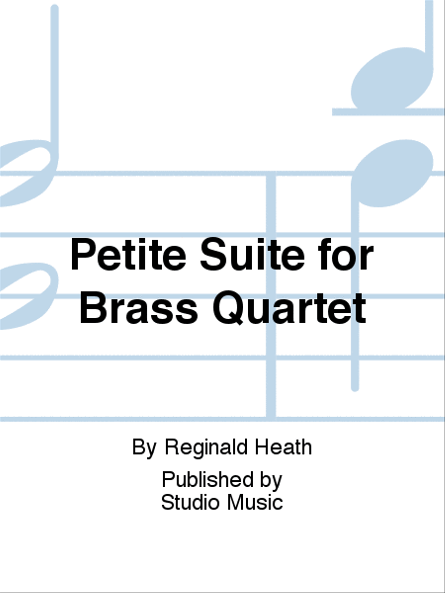 Petite Suite for Brass Quartet Brass Quartet scores gallery preview page 1