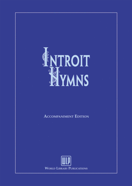 Introit Hymns for the Church Year Accompaniment