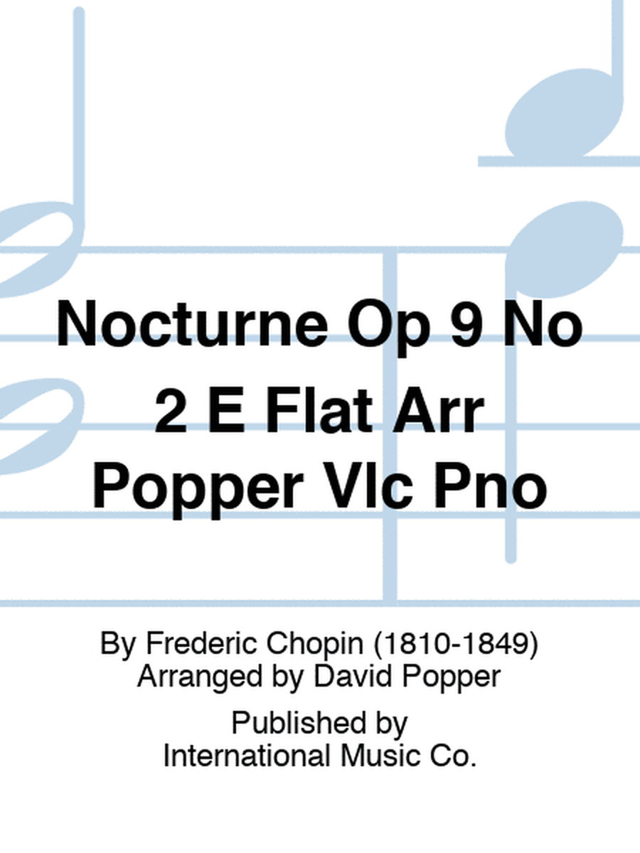 Chopin - Nocturne Op 9 No 2 E Flat Cello/Piano