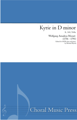 Kyrie in D minor by W.A. Mozart K341