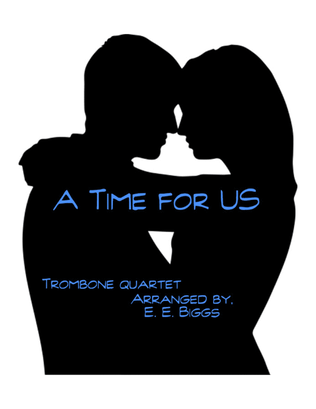 A Time For Us (love Theme)
