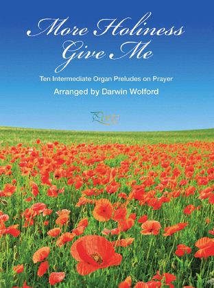Book cover for More Holiness Give Me - Organ Preludes