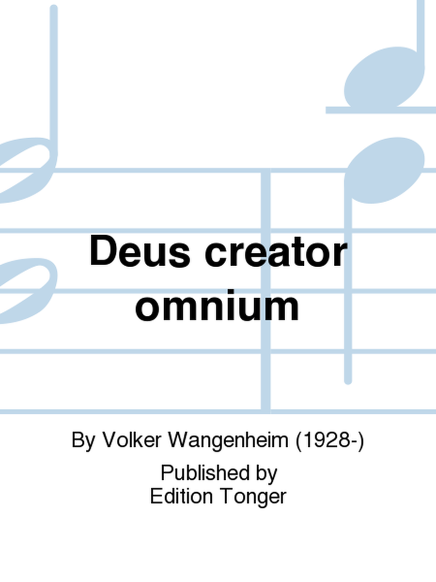Deus creator omnium