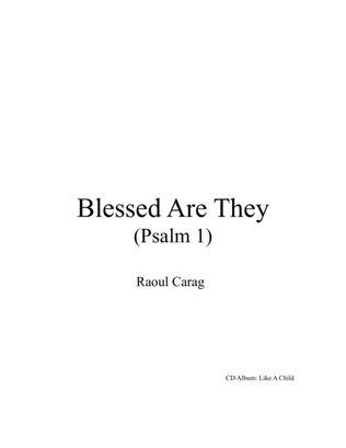 Blessed Are They (Psalm 1)
