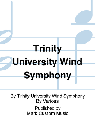 Trinity University Wind Symphony