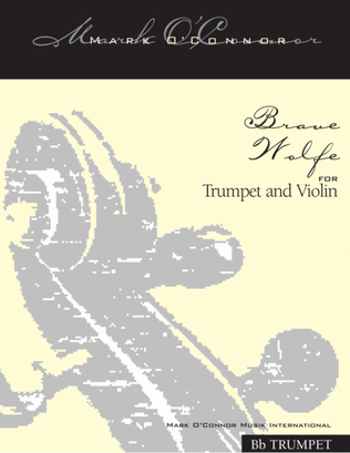 Book cover for Brave Wolfe (trumpet part – trumpet and violin)