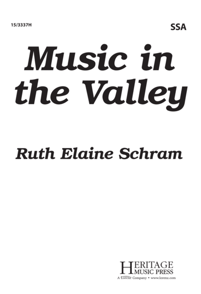 Music in the Valley by Ruth Elaine Schram SSA - Digital Sheet Music