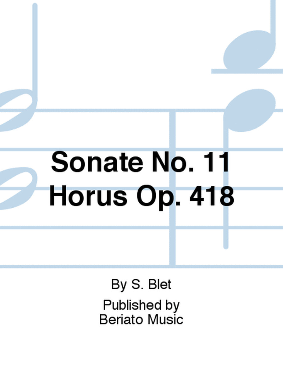Sonate No. 11 Horus Op. 418
