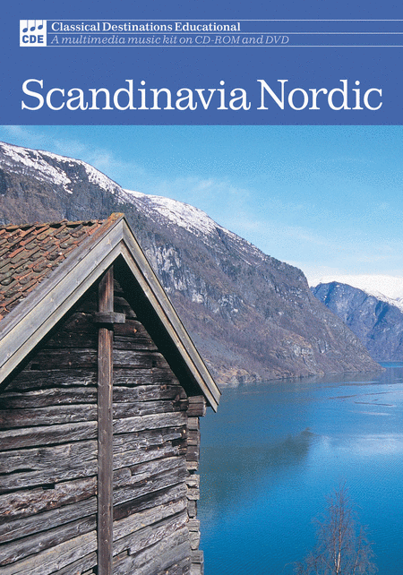 Classical Destinations: Scandinavia, Nordic