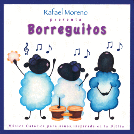 Borreguitos: Musica Catolica para ninos inspirada en la Biblia CD-Moreno